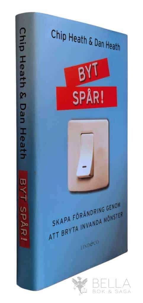 Heath, Chip ; Dan Heath : Byt spår!