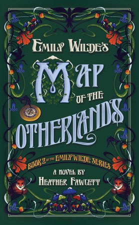 Heather Fawcett : Emily Wilde's Map of the Otherlands