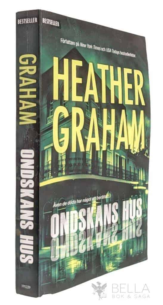 Heather Graham : Ondskans hus