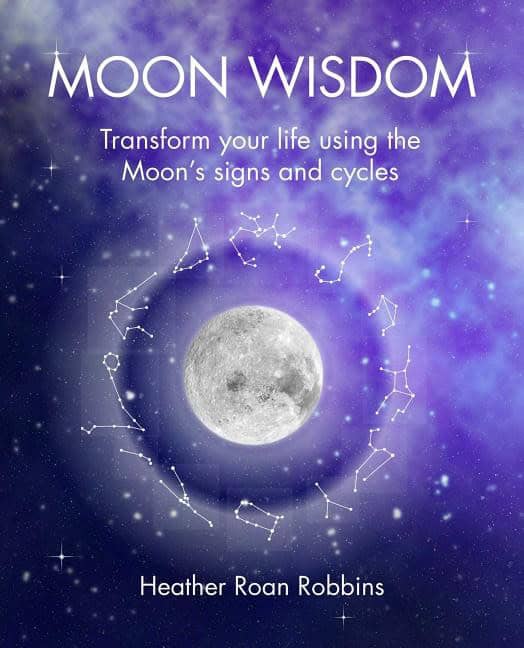 Heather Roan Robbins : Moon Wisdom