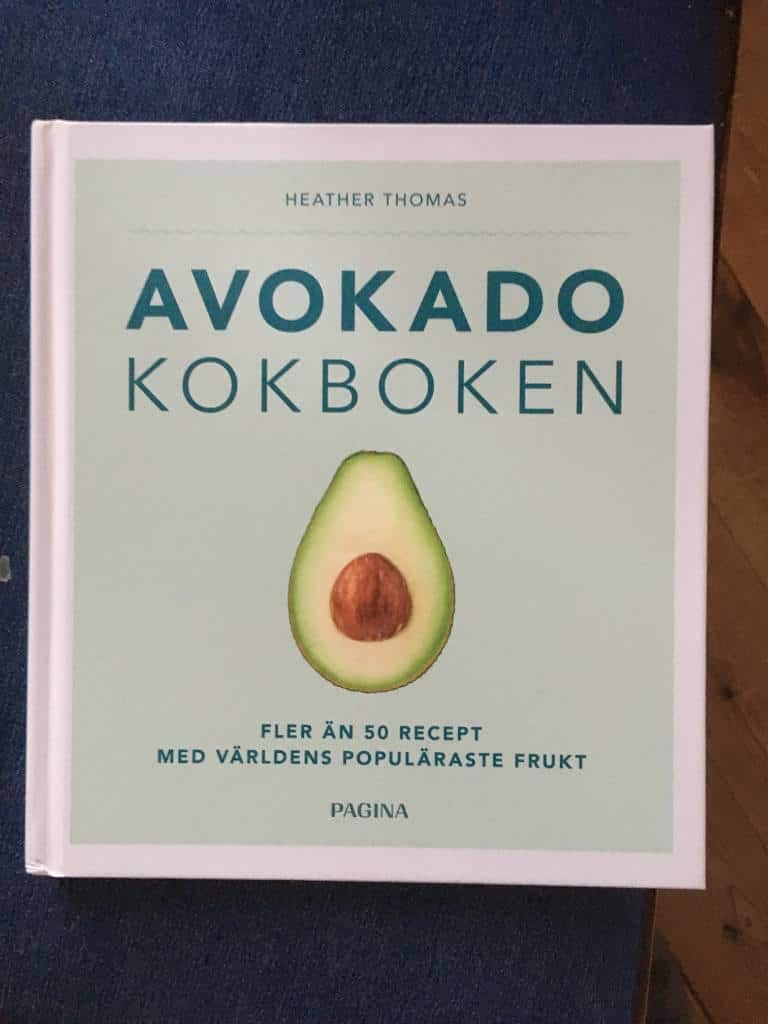 Heather Thomas : Avokado kokboken