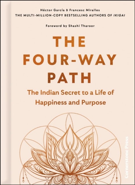 Hector Garcia : The Four-Way Path
