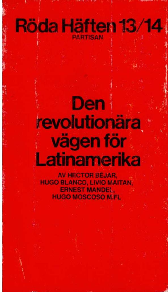 Béjar, Hector m.fl. : Den revolutionära vägen för Latinamerika