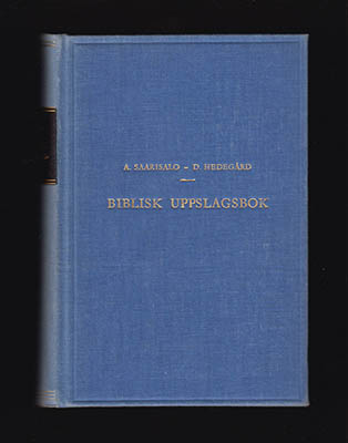 Hedegård, David  ; Saarisalo, Aapeli : Biblisk uppslagsbok
