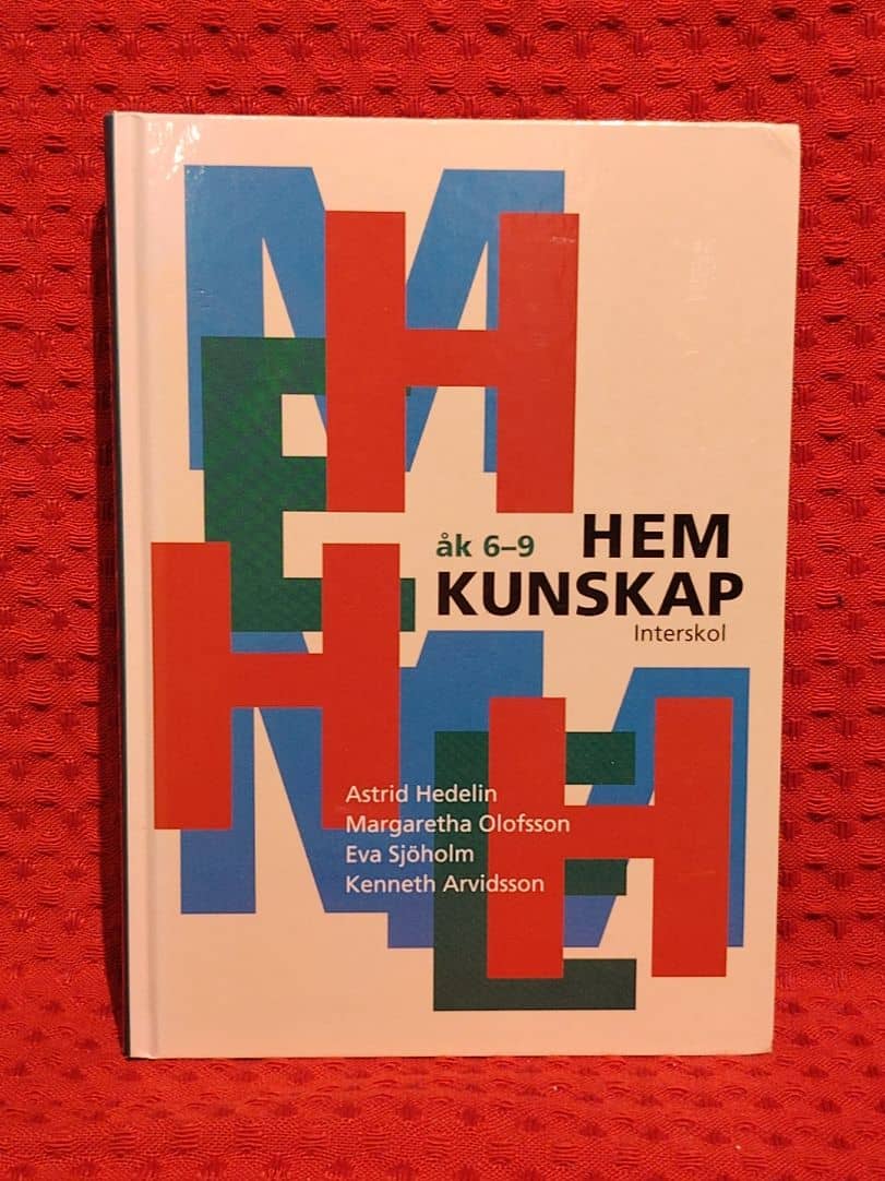 Hedelin, Astrid, 1933- : Hemkunskap