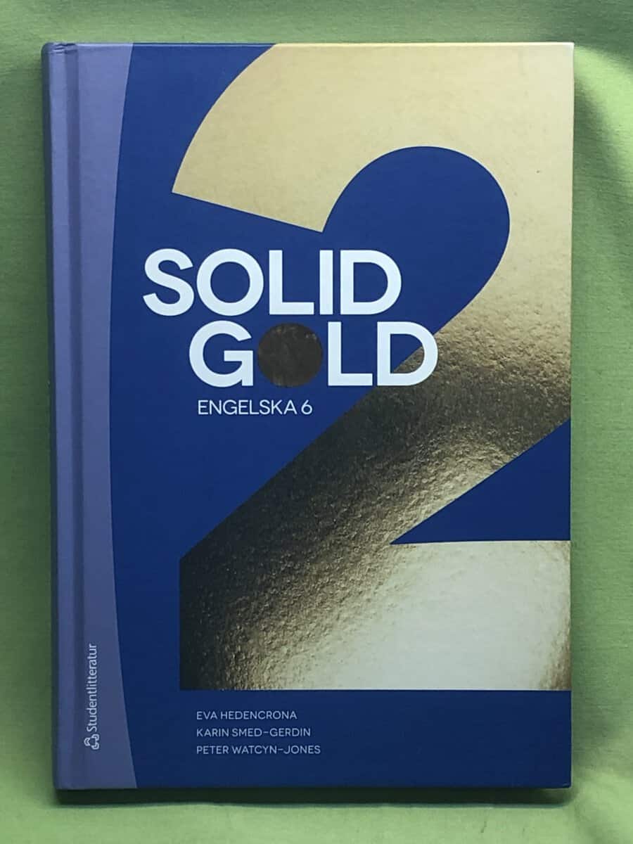 Hedencrona, Eva, Smed-Gerdin, Karin, Watcyn-Jones, Peter : Solid gold 2 - Engelska 6