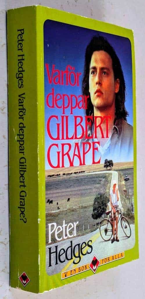 Hedges, Peter ; Skogberg, Ingvar : Varför deppar Gilbert Grape?