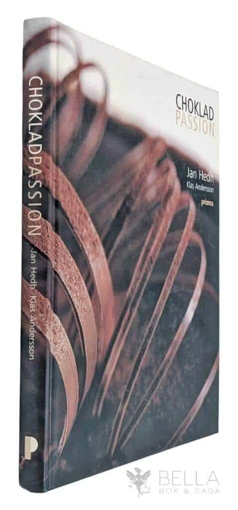 Hedh, Jan ; Klas Andersson : Chokladpassion