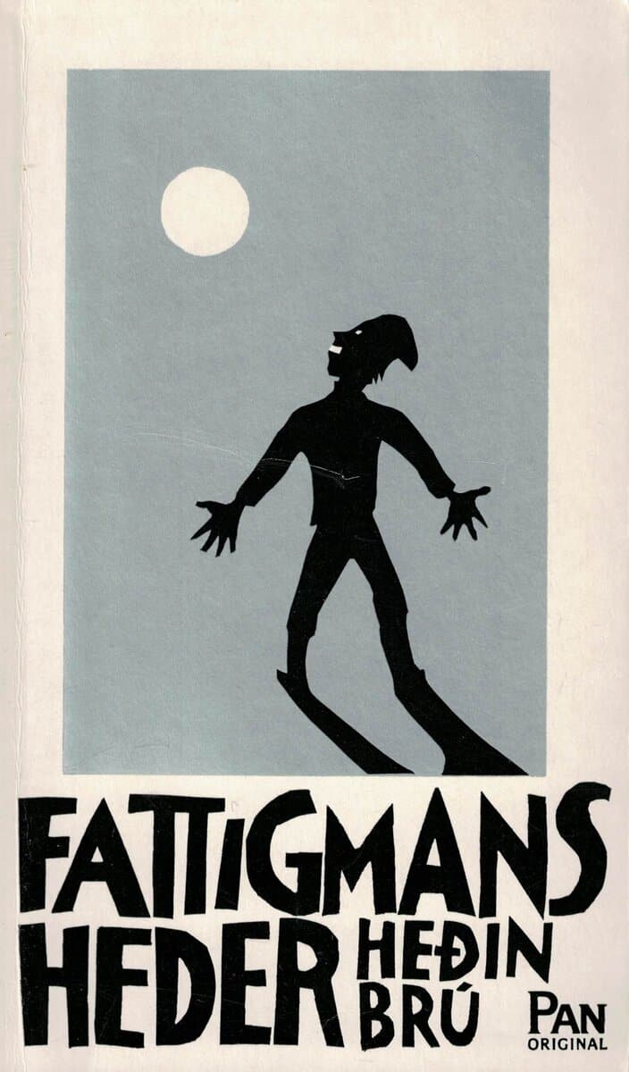 Heðin Brú : Fattigmans heder