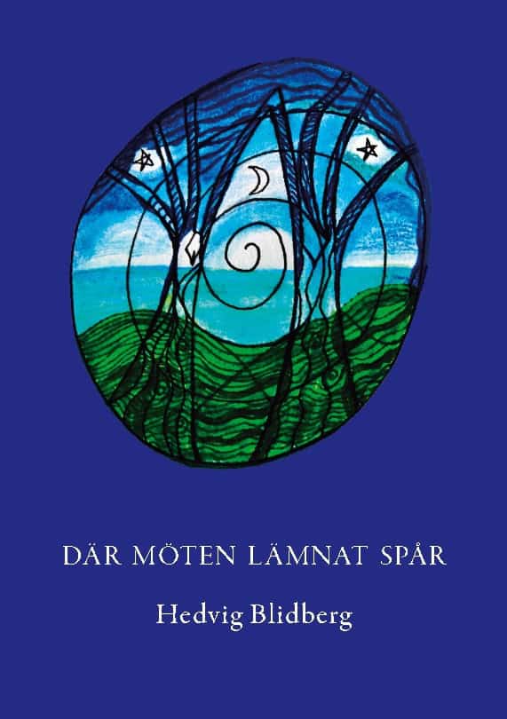 Hedvig Blidberg : Där möten lämnat spår