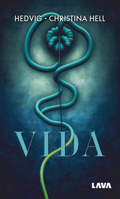 Hedvig-Christina Hell : Vida