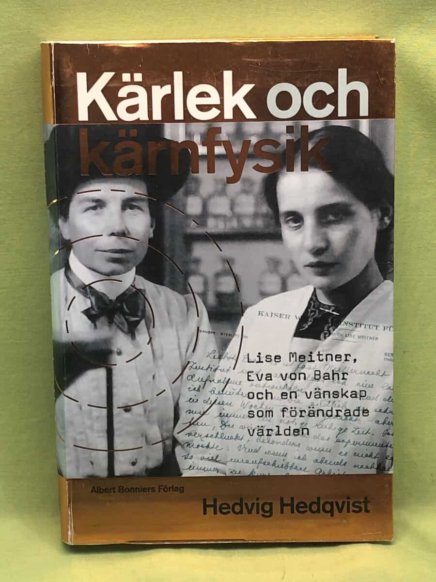 Hedvig Hedqvist : Kärlek och kärnfysik
