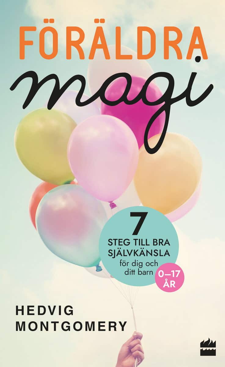 Hedvig Montgomery : Föräldramagi