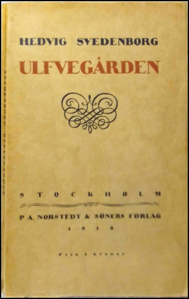 Hedvig Svedenborg : Ulfvegården