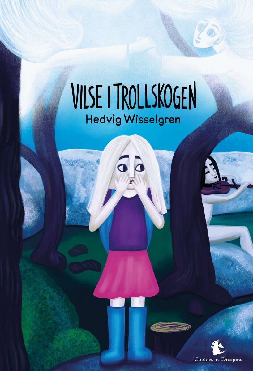 Hedvig Wisselgren : Vilse i trollskogen