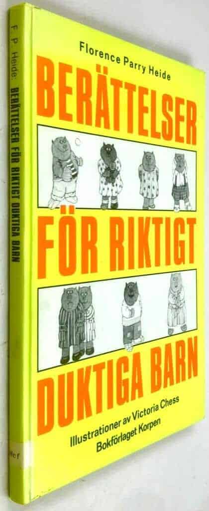 Heide, Florence Parry ; Chess, Victoria ; Hedlund, Magnus : Berättelser för riktigt duktiga barn