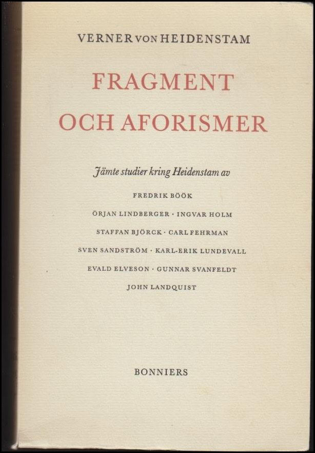 Heidenstam, Verner von ; Fehrman, Carl (huvudred.) : Fragment och aforismer