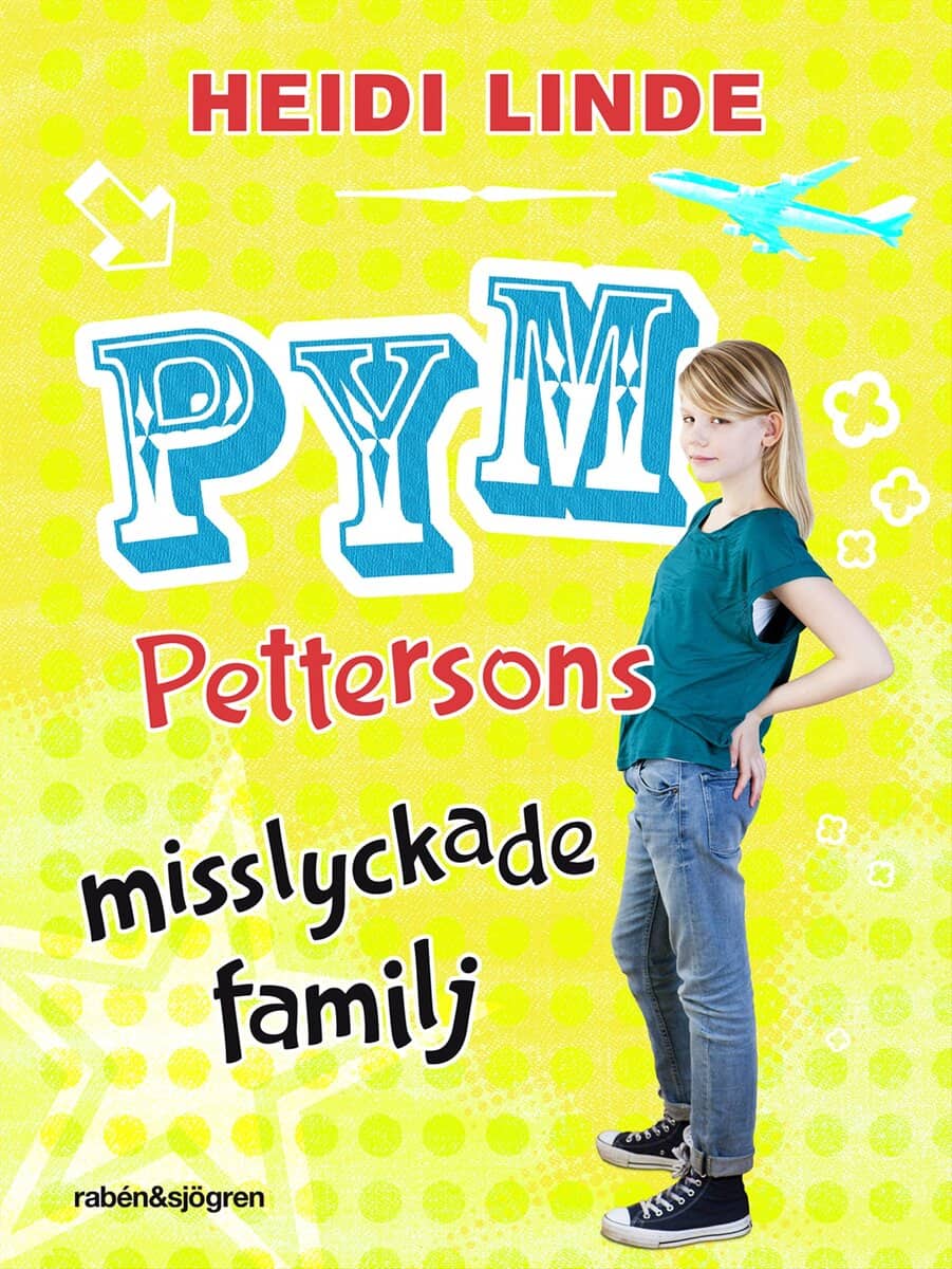 Heidi Linde : Pym Pettersons misslyckade familj