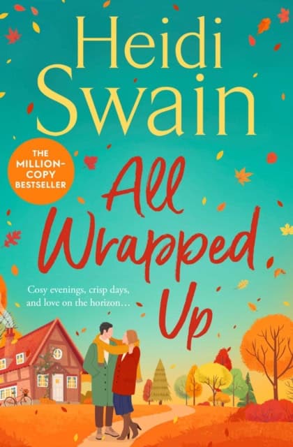 Heidi Swain : All Wrapped Up