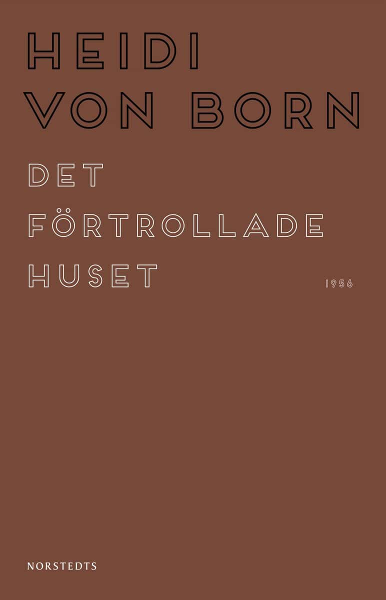 Heidi von Born : Det förtrollade huset