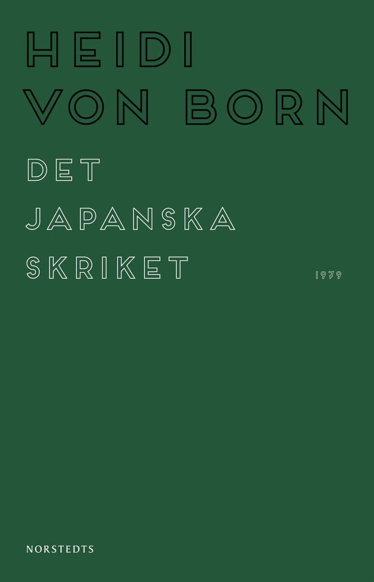 Heidi von Born : Det japanska skriket