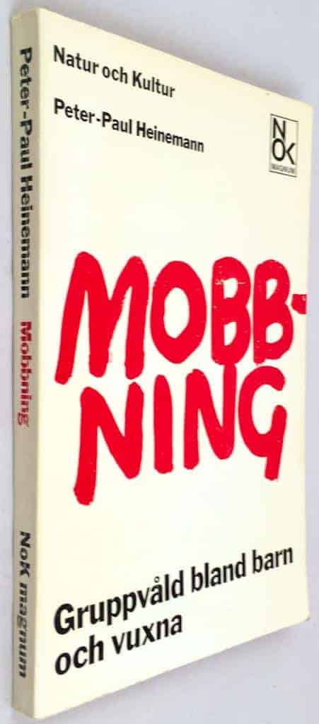 Heinemann, Peter-Paul ; Thorén, Kjell : Mobbning