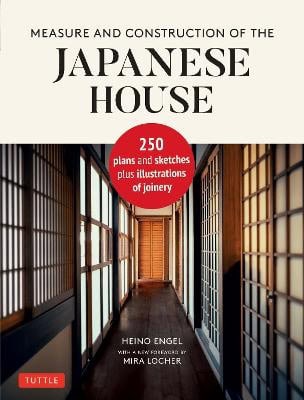 Heino Engel : Measure and construction of the Japanese house