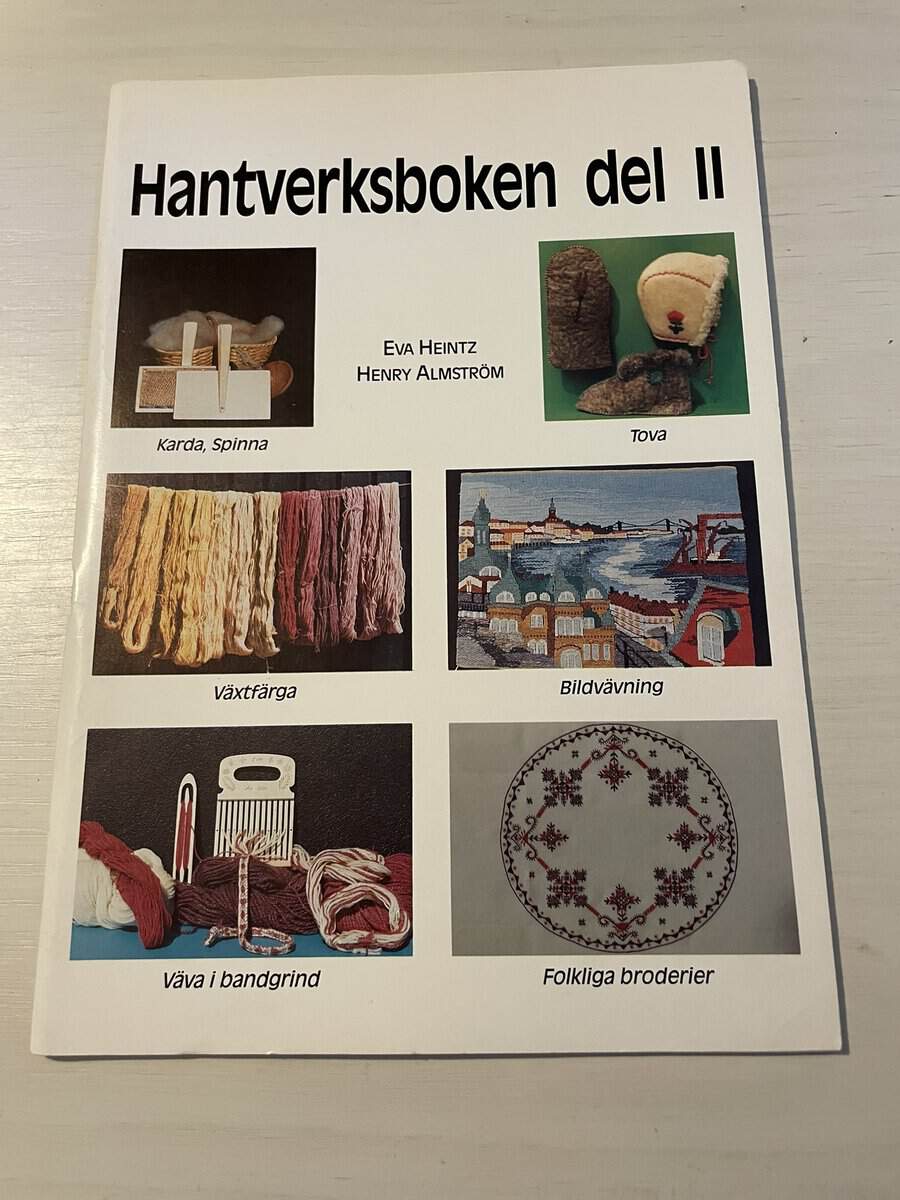 Heintz, Eva; Almström, Henry : Hantverksboken del II (2)