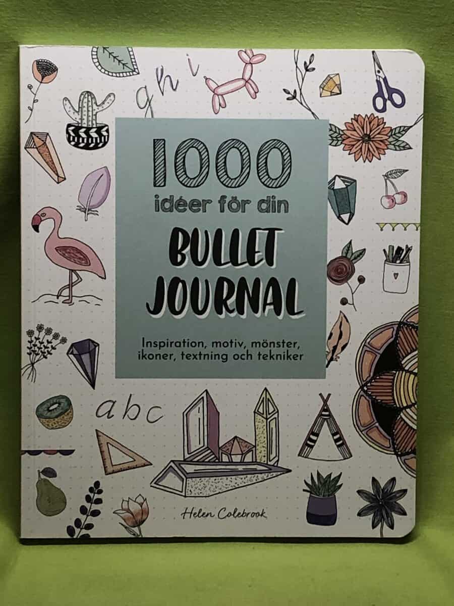 Helen Colebrook : 1000 idéer för din bullet journal