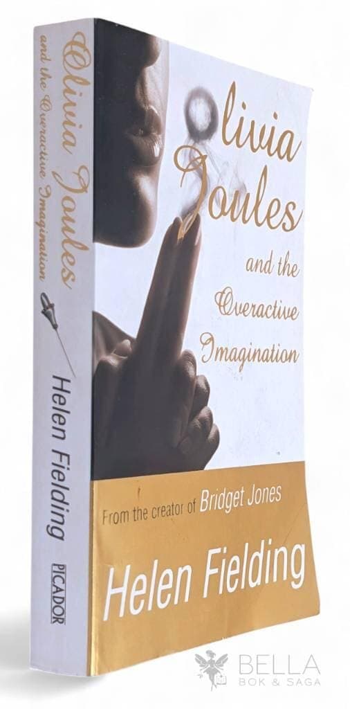 Helen Fielding : Olivia Joules and the overactive imagination