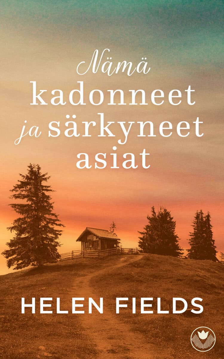 Fields, Helen | NÄMÄ KADONNEET JA SÄRKYNEET ASIAT