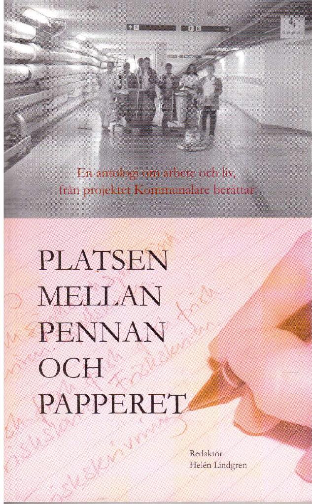 Helén Lindgren : Platsen mellan pennan och papperet