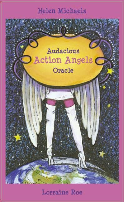 Helen Michaels : Audacious Action Angels Oracle