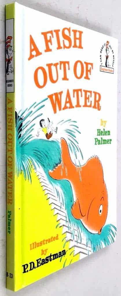 Helen Palmer ; P.D. Eastman : A Fish out of Water