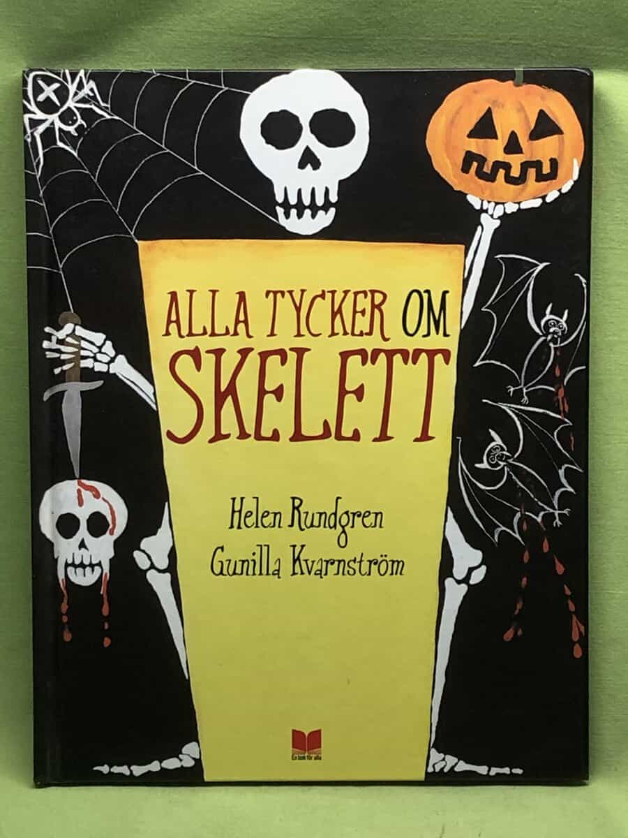 Helen Rundgren : Alla tycker om skelett