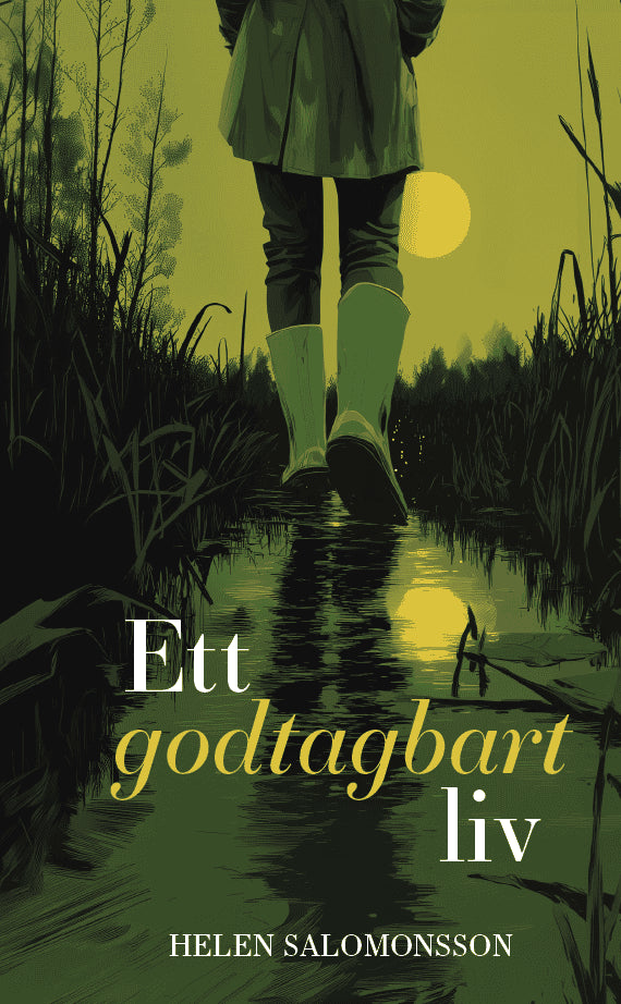 Helen Salomonsson : Ett godtagbart liv