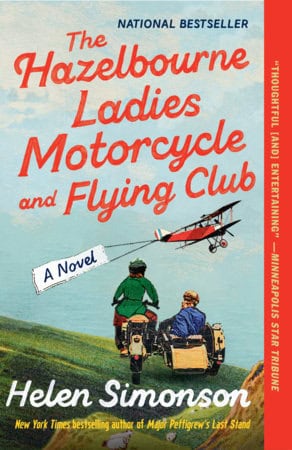 Helen Simonson : The Hazelbourne Ladies Motorcycle and Flying Club