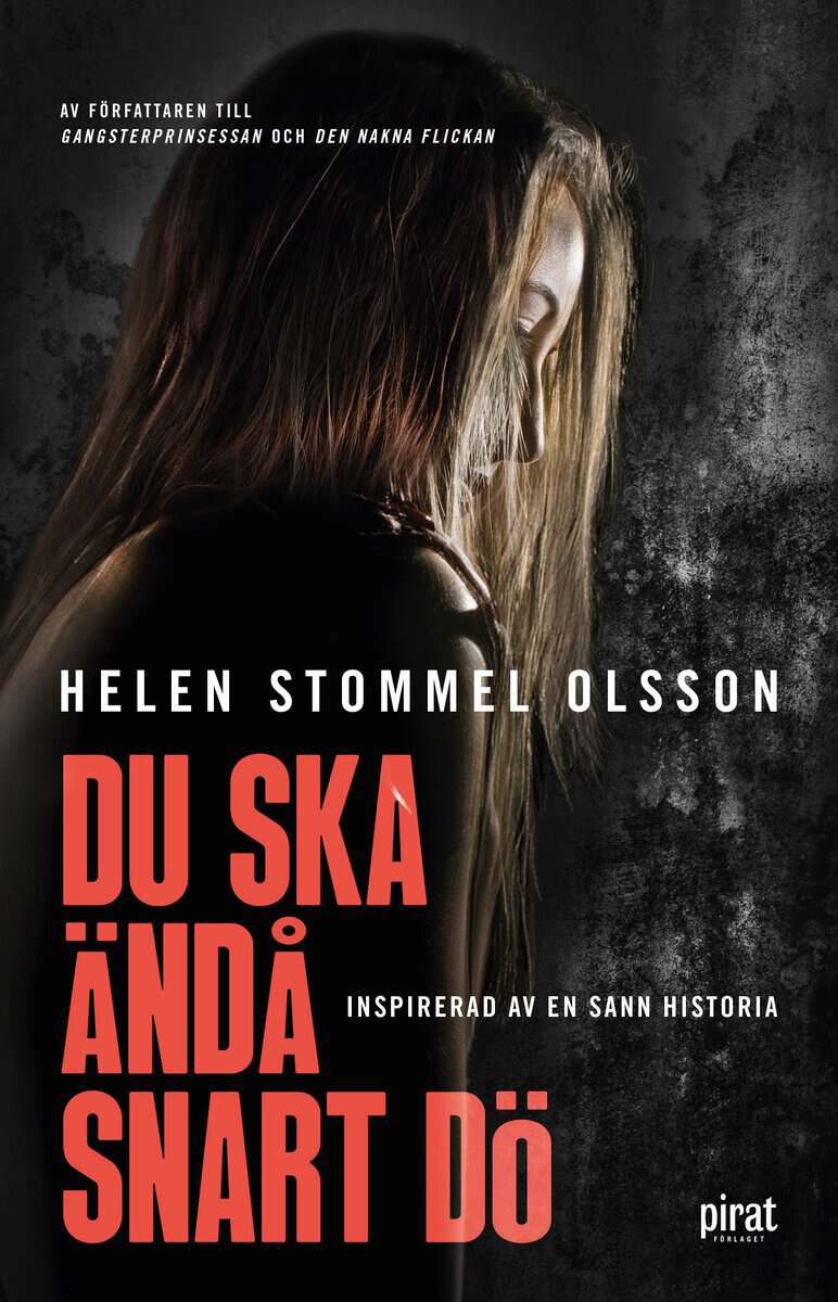 Helen Stommel Olsson : Du ska ändå snart dö