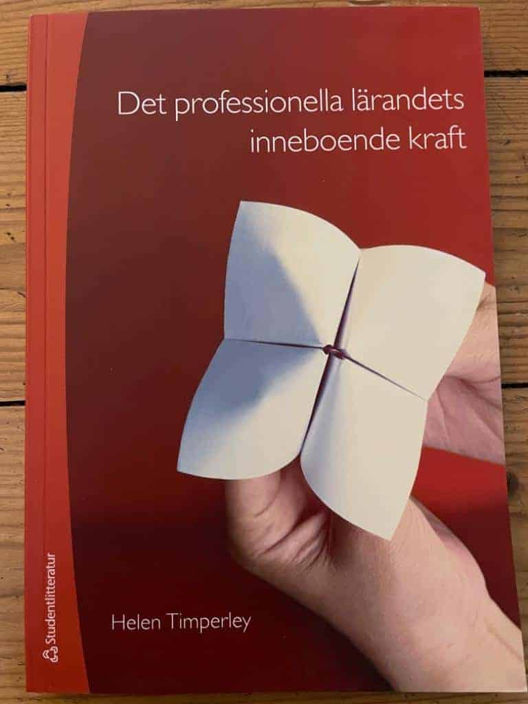 Helen Timperley : Det professionella lärandets inneboende kraft