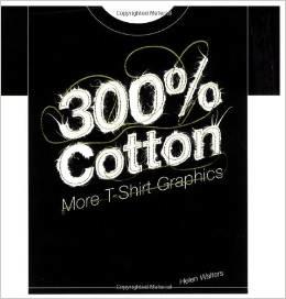 Helen Walters : 300% Cotton