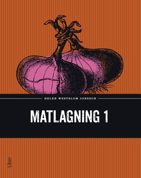 Helen Westblom Jonsson : Matlagning 1