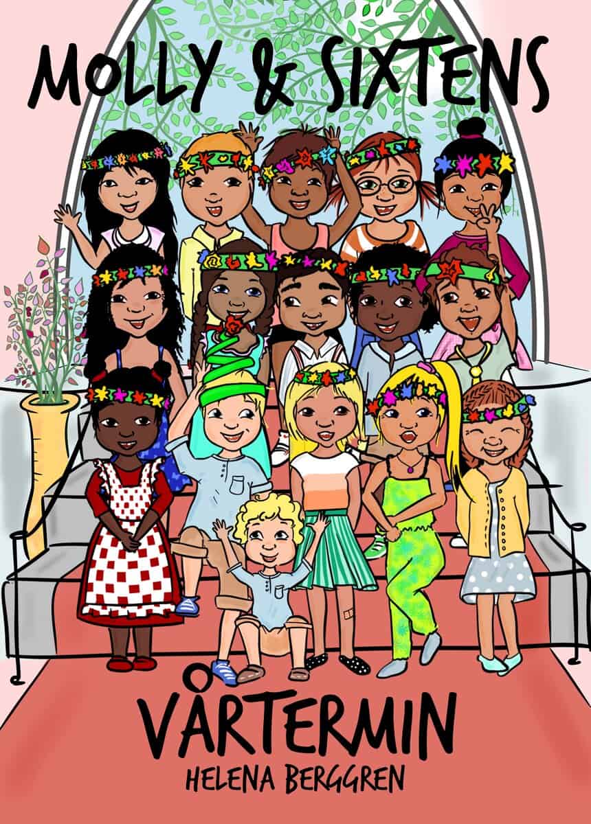 Helena Berggren : Molly & Sixtens vårtermin