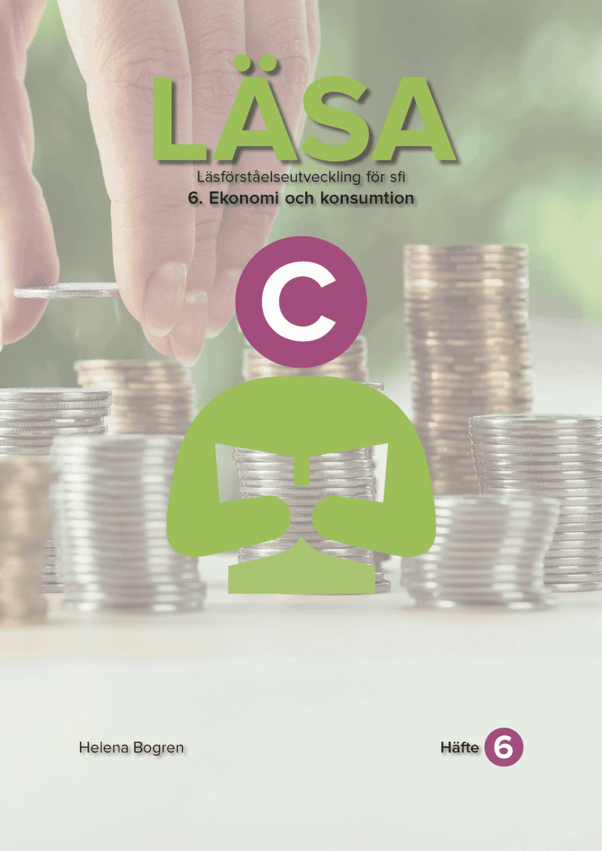Helena Bogren : Läsa C : Häfte 6 Ekonomi och konsumtion