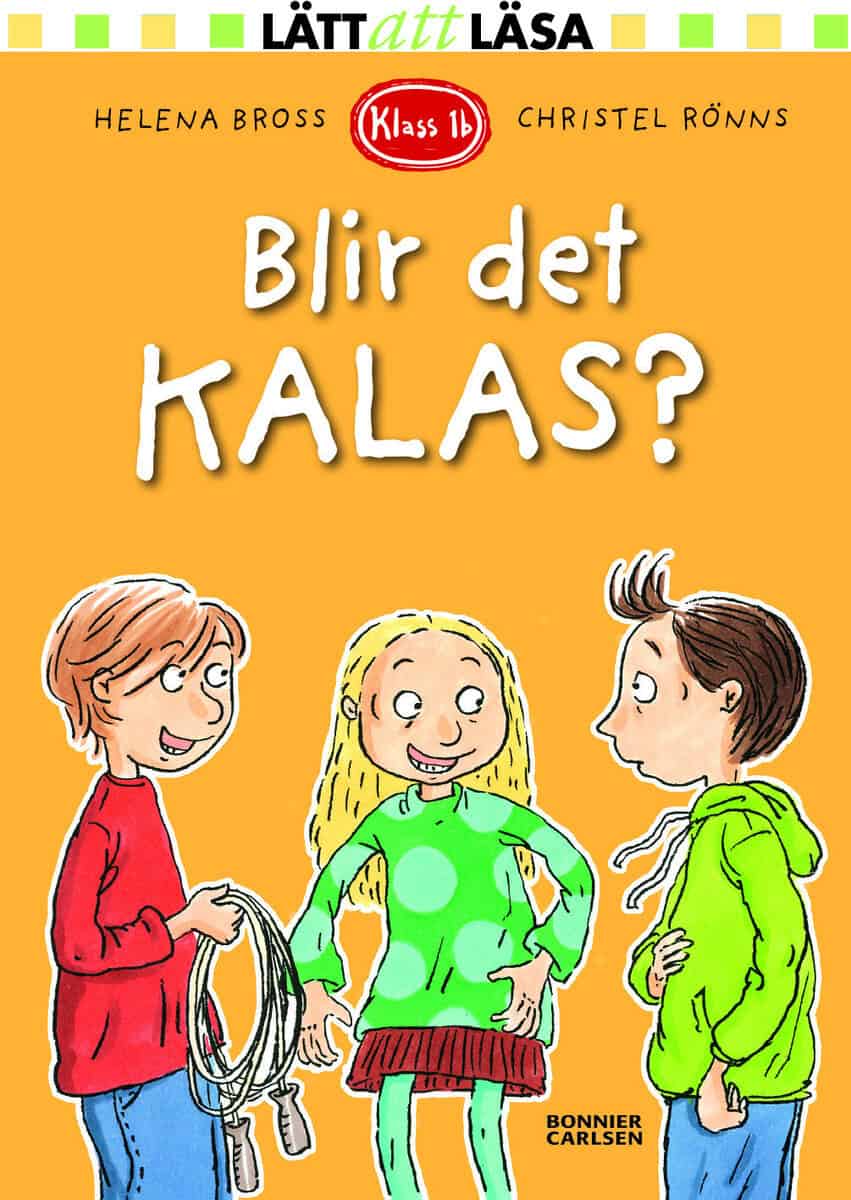 Helena Bross : Blir det kalas?