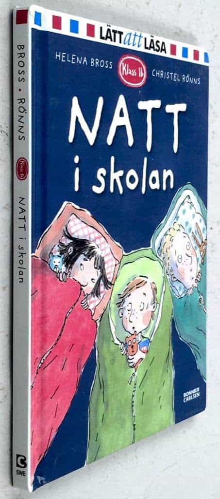 Bross, Helena ; Rönns, Christel : Natt i skolan - Klass 1b