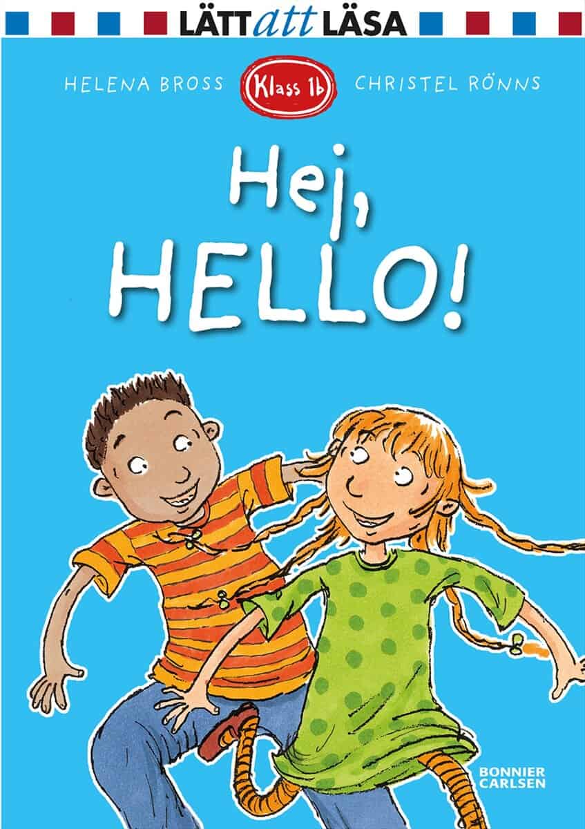 Helena Bross : Hej, hello!