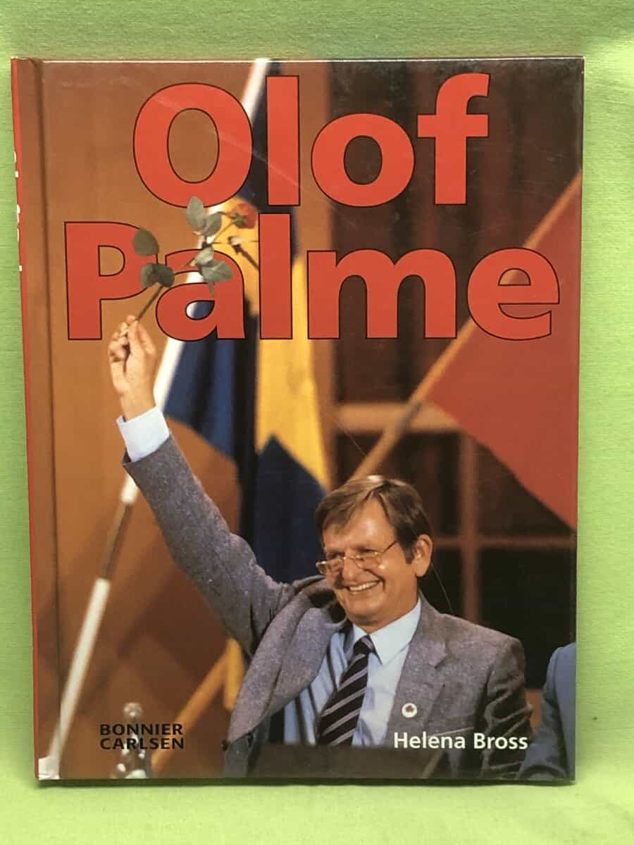 Helena Bross : Olof Palme