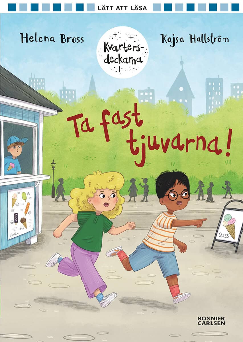 Helena Bross : Ta fast tjuvarna!