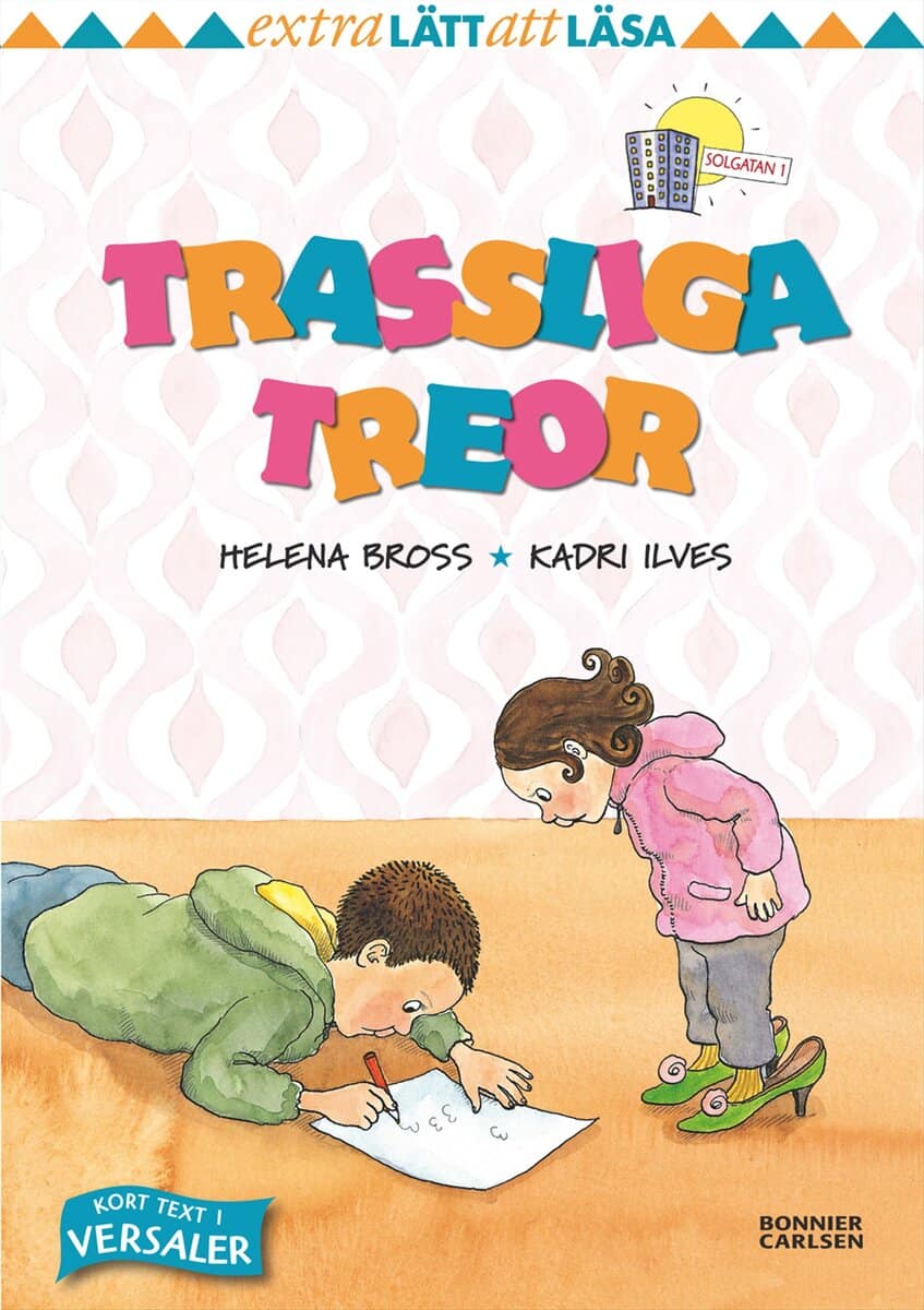 Helena Bross : Trassliga treor