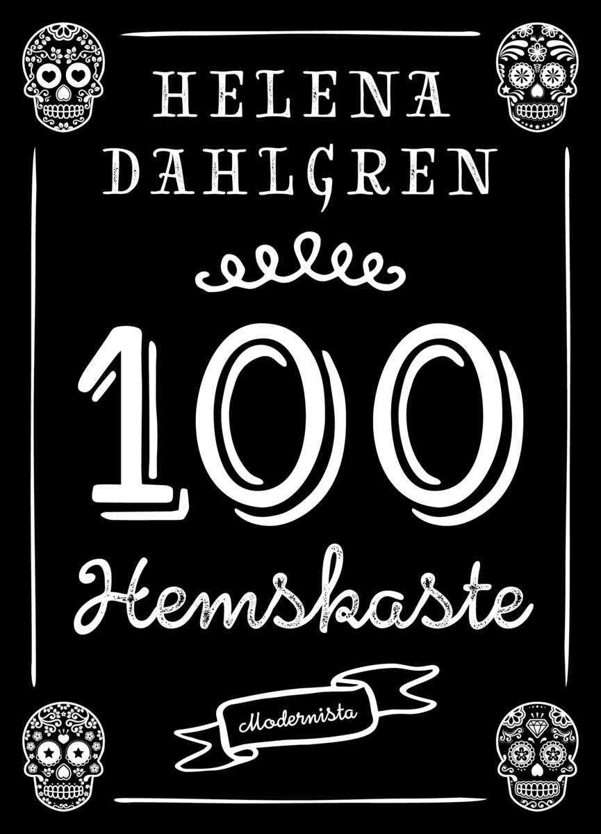 Helena Dahlgren : 100 hemskaste